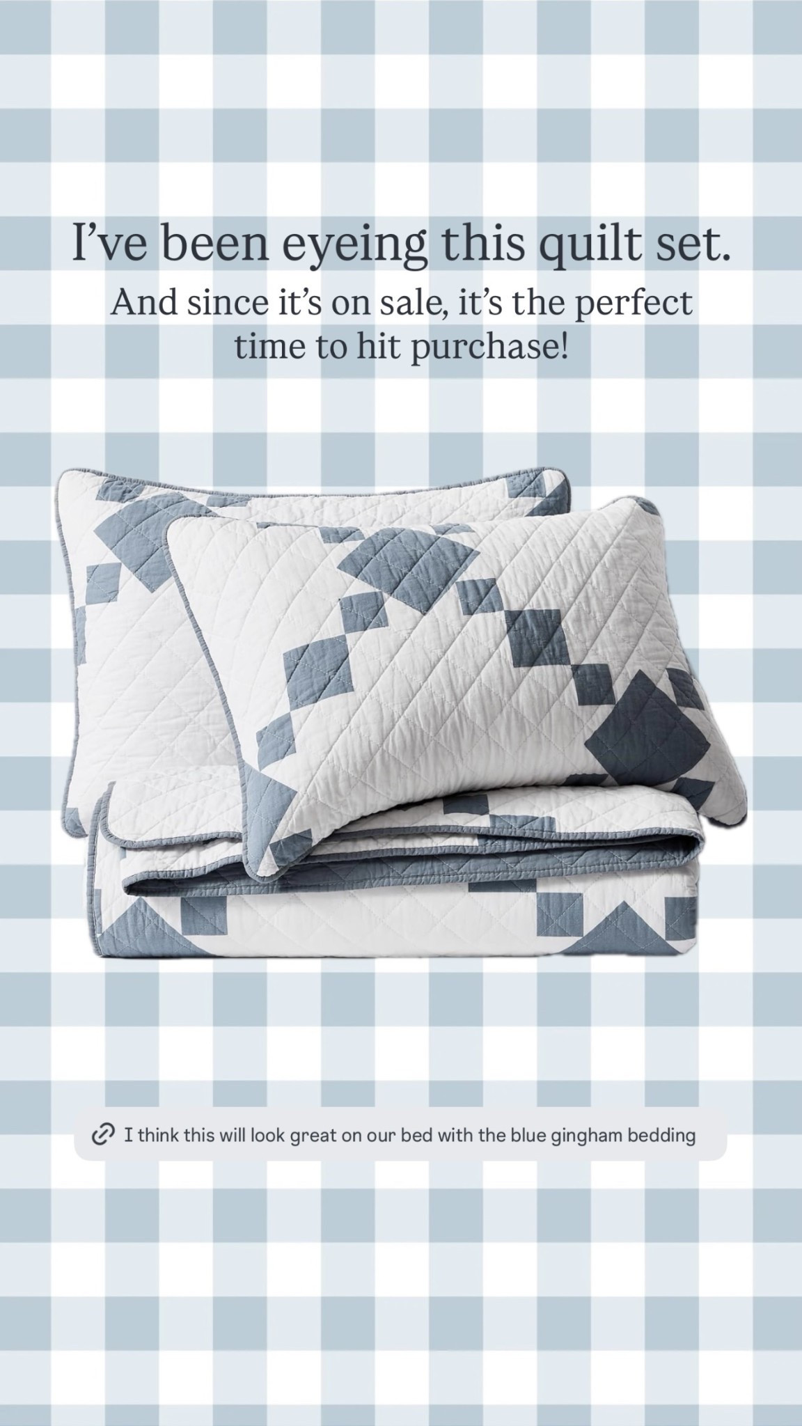 I’ve been eyeing this quilt set. And since it’s on sale, it’s the perfect time to hit purchase!