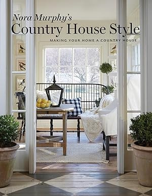 Nora Murphy's Country House Style: Making your Home a Country House | Amazon (US)