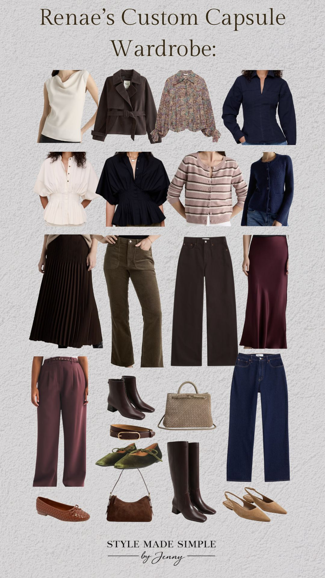 Renae’s custom capsule wardrobe ✨

Her goal: polished, classic + effortless pieces that can transition from working at home → client meetings → errands → dinner with friends without feeling overly corporate or too basic.

We focused on:
• Elevated basics with more visual interest
• Flattering silhouettes that don’t emphasize the midsection
• Mid-rise denim + versatile casual pants
• Making navy feel fresh beyond the usual tan/khaki pairing
• Cooler tones like crisp white, burgundy, navy + powder blue
• Classic pieces that feel current without being trendy

20 pieces. 20 complete outfits. All personalized to her lifestyle, body, budget + style goals.

If you have plenty of clothes but still struggle to actually build outfits, my Custom Capsule Wardrobe does the work for you.

book yours: https://stylemadesimplebyjenny.com/

Personal stylist, custom capsule wardrobe, fall capsule wardrobe, women over 50 style, business casual outfits, mid rise jeans, wide leg jeans, dark wash jeans, burgundy pants, olive pants, satin midi skirt, pleated midi skirt, burgundy satin skirt, navy quarter zip, navy cardigan, brown blazer, floral blouse, striped sweater, white blouse, ballet flats, brown ballet flats, olive flats, ankle boots, tall brown boots, fall workwear, elevated basics, classic fall outfits 

 