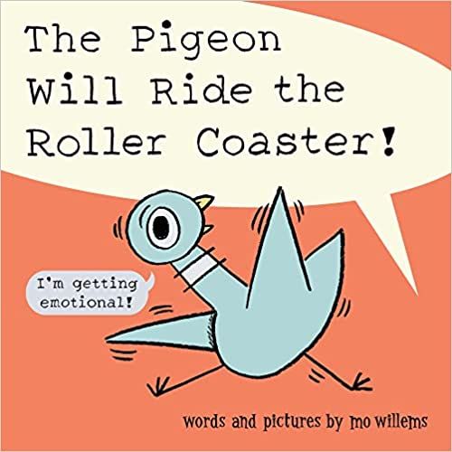 The Pigeon Will Ride the Roller Coaster!: Willems, Mo: 9781454946861: Amazon.com: Books | Amazon (US)