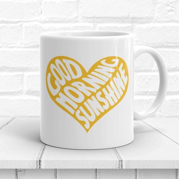 Good Morning Sunshine Coffee Mug, Cute Mug for Her, Anniversary Gift for Girlfriend / Boyfriend G... | Etsy (US)