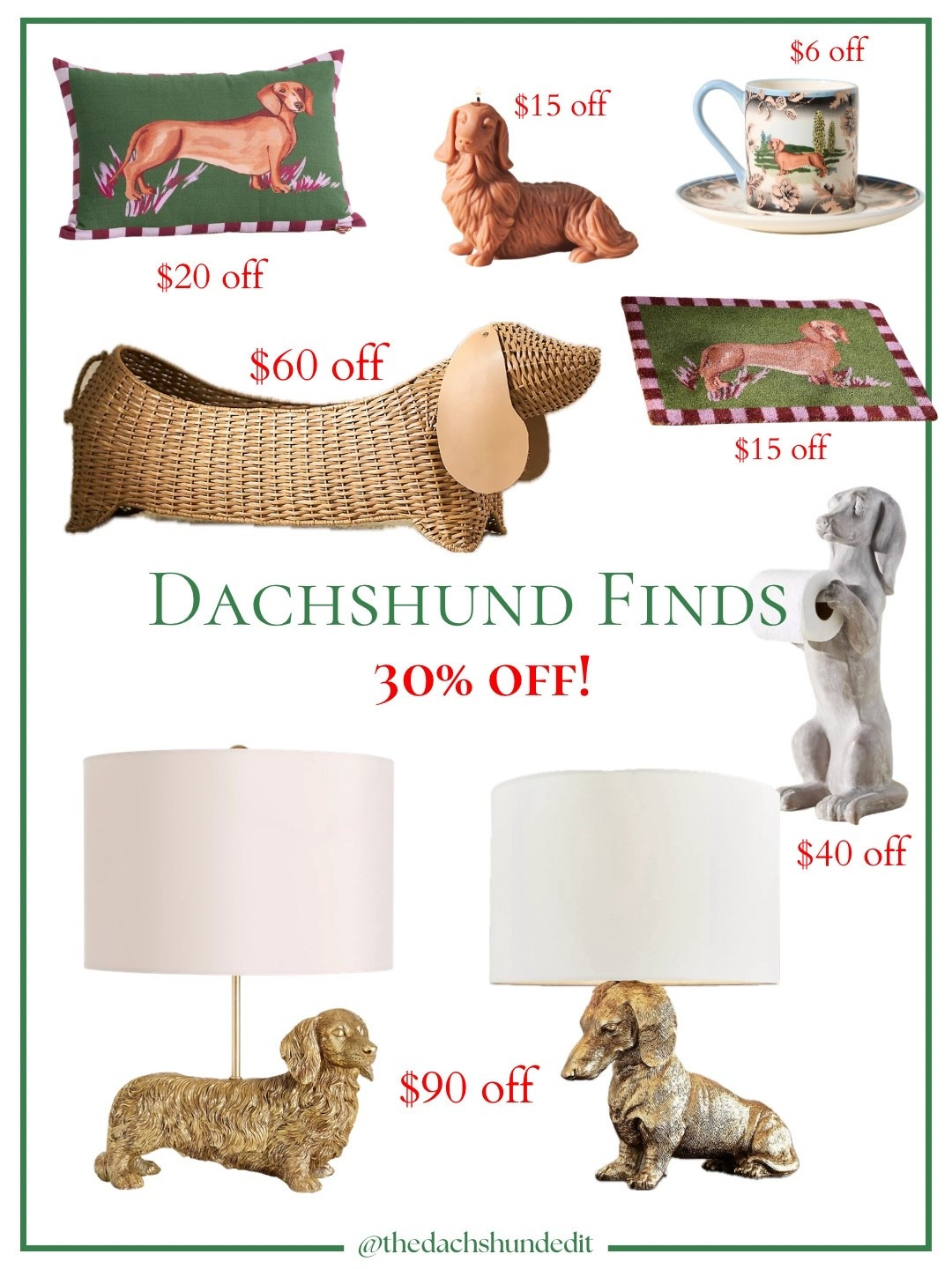 30% ALL the dachshund finds linked below! Limited time sale, ends soon!

.

.

.

.

(Dachshund finds, dachshund gifts, dachshund decor, dachshund fashion, dachshund mom gift, wiener dog finds, sausage dog gifts, weenie dog, doxie finds, dachshund find, dachshund lamp, dachshund basket, dachshund pillow, dachshund candle, dachshund sweater, anthro dachshund finds, anthropologie dachshund products, anthro sale, anthropologie sale, mini dachshund, dog decor, dog mom, dog lamp, toy basket, #dachshund #anthropologie #dachshundfinds )

#LTKSeasonal #LTKSaleAlert #LTKHome