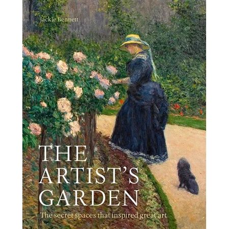 The Artist's Garden : The secret spaces that inspired great art | Walmart (US)