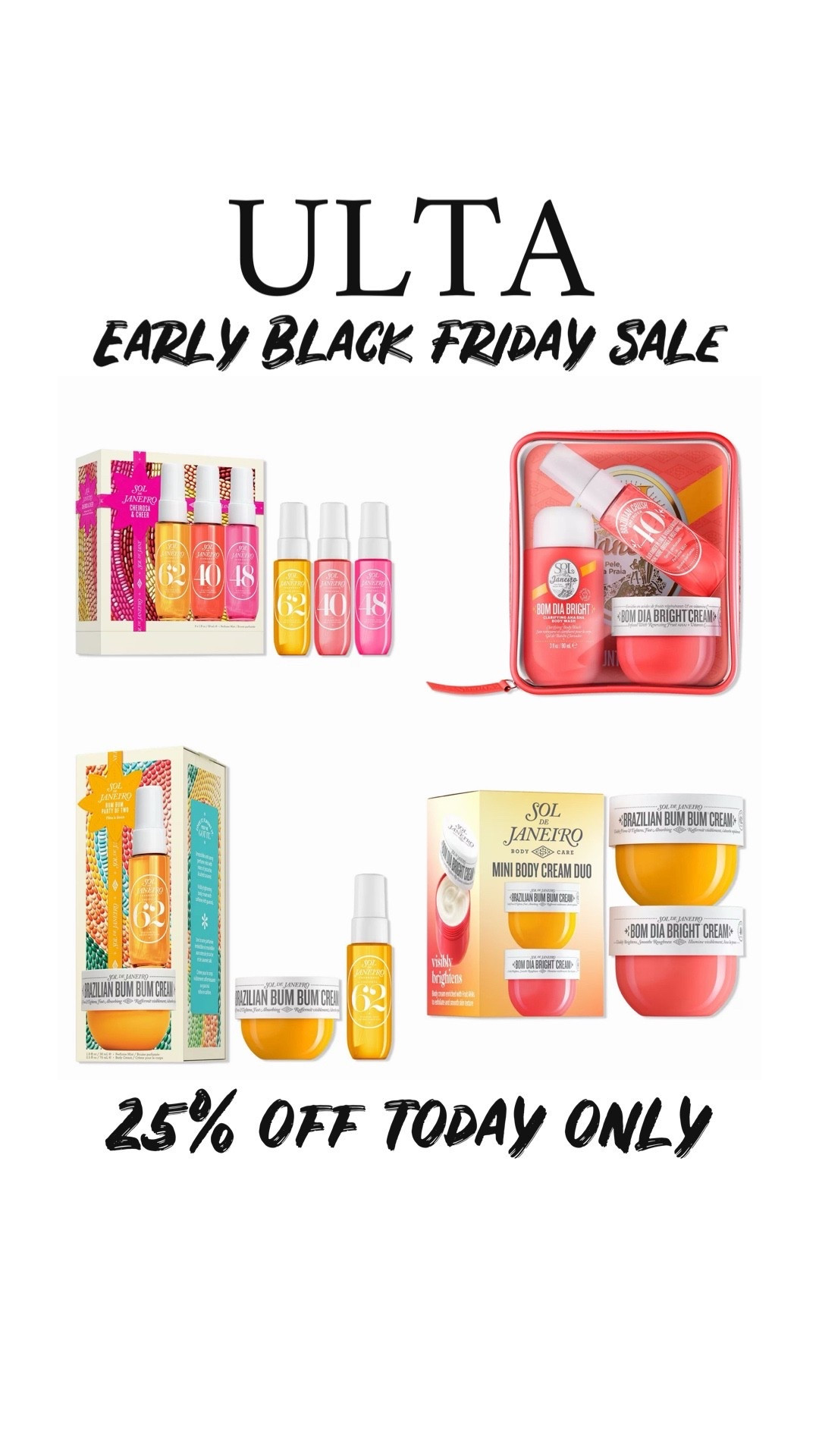 25% off Sol de Janerio early Black Friday sale at ULTA 

#LTKSaleAlert #LTKBeauty #LTKGiftGuide
