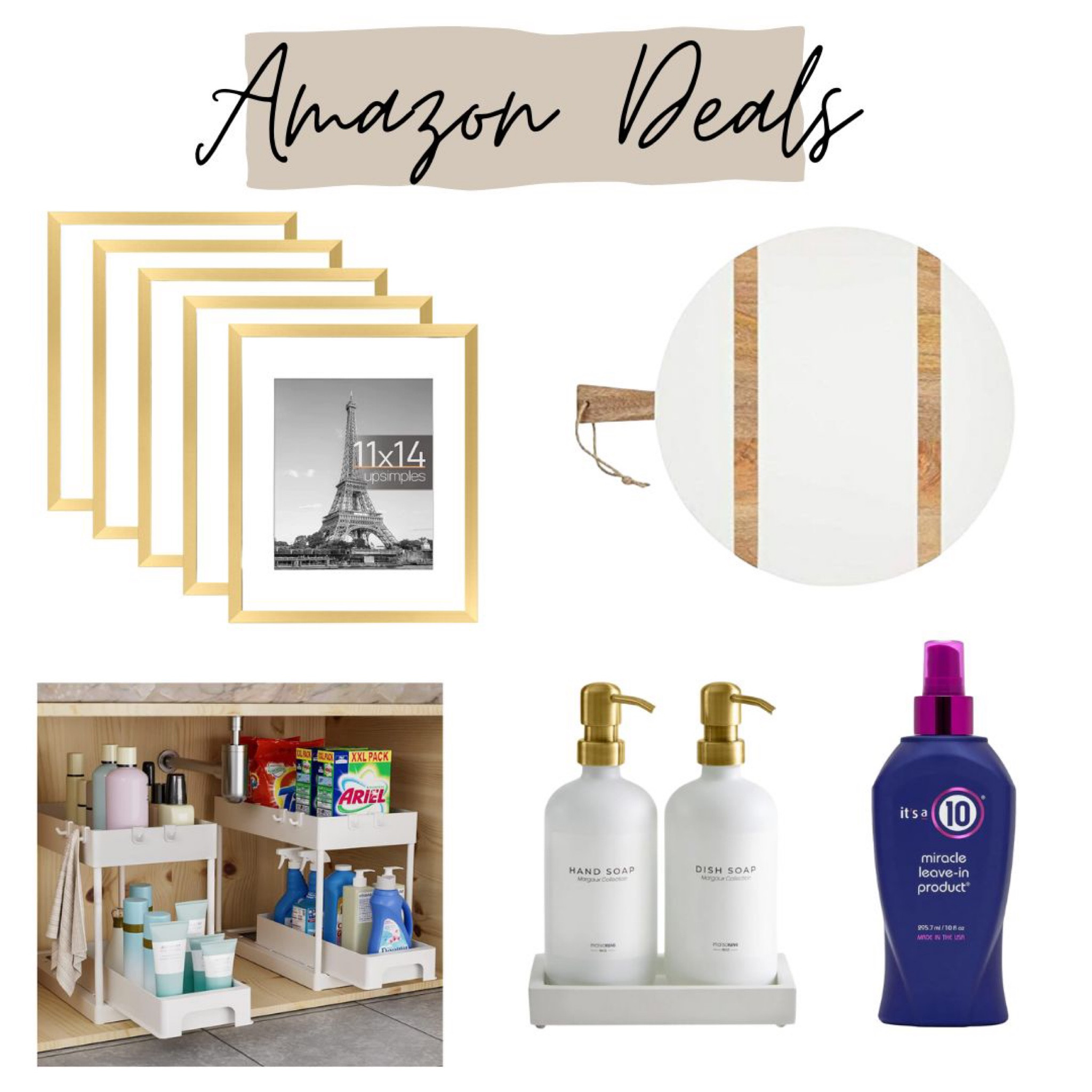 Amazon Deals 
5 set of picture frames 
White round board 
Leave in conditioner 
Soap dispenser 
Under the sink organizer 


#LTKFind #LTKhome