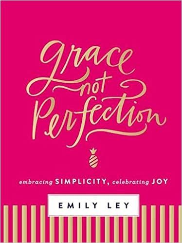 Grace, Not Perfection: Embracing Simplicity, Celebrating Joy | Amazon (US)