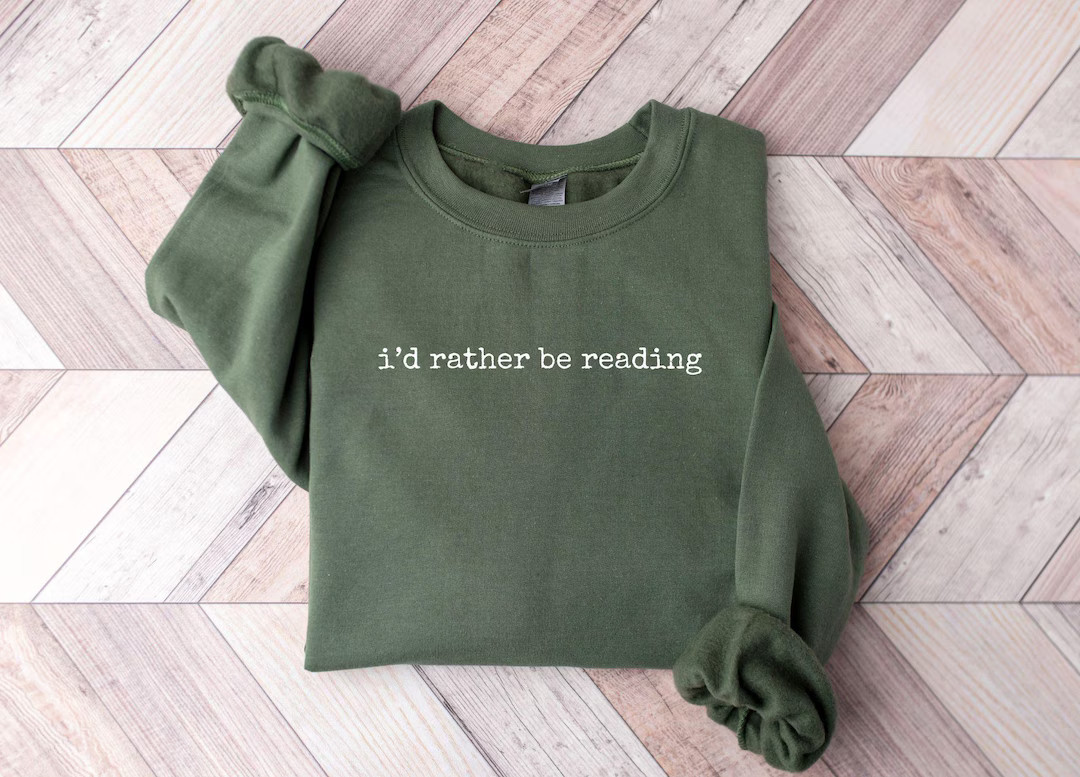 I'd Rather Be Reading Sweatshirt, Book Lover Sweatshirt, Minimalist Book Sweatshirt, Book Club Gi... | Etsy (US)