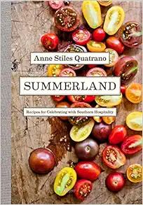 Summerland: Recipes for Celebrating with Southern Hospitality     Hardcover – Illustrated, Octo... | Amazon (US)