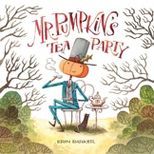 Mr. Pumpkin's Tea Party - by  Erin Barker (Hardcover) | Target