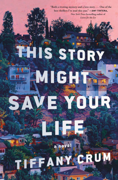 This Story Might Save Your Life: A Novel | Barnes & Noble