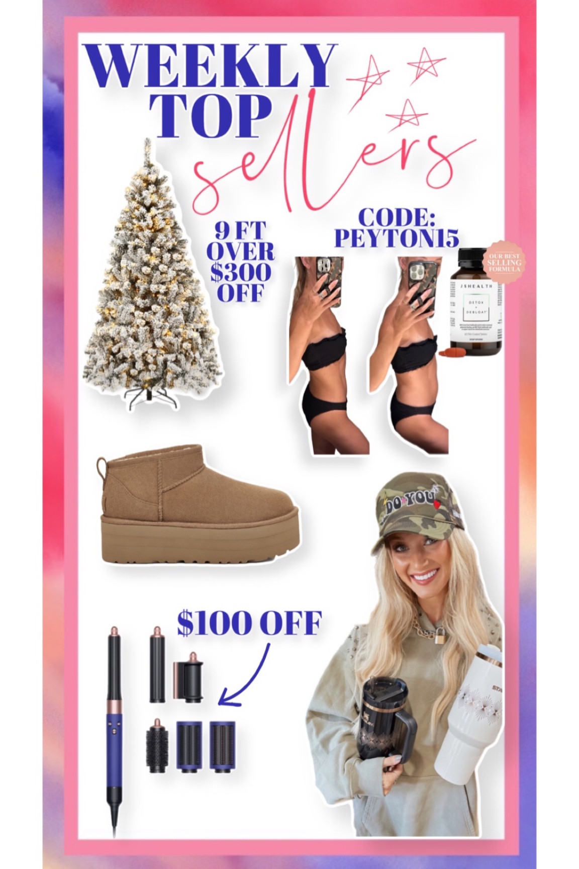 Top Sellers:

9 Ft pre-lit & flocked faux tree - OVER $300 OFF

JS Health - detox + debloat - code: PEYTON15

NEW Stanley’s

$100 OFF dyson airwrap!

#LTKsalealert #LTKfindsunder50 #LTKstyletip