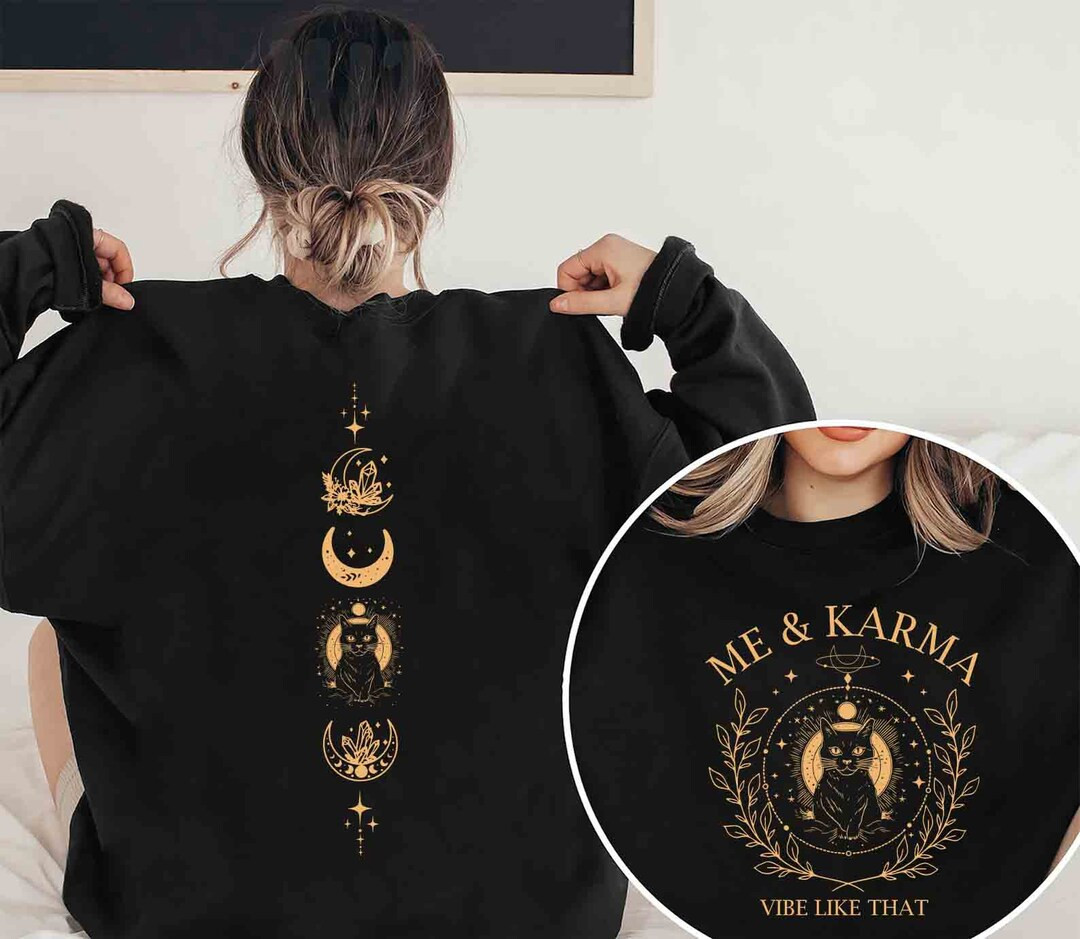 Me and Karma Vibe Like That Sweatshirt Karma is A Cat Shirt - Etsy | Etsy (US)