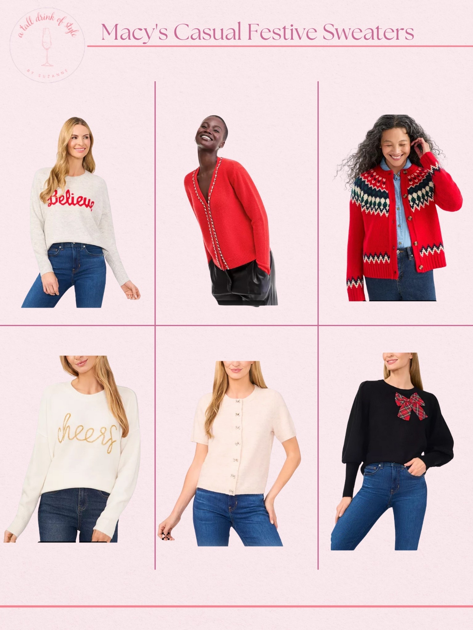 Macy’s Casual Festive Sweaters 

Now it’s Time to showcase some of the more casual Macy’s finds! These sweaters are great for any festive occasion! 

Hi friend! 👋 Thanks for your support! I’m so glad you’re here!
If you're tall, over 40, or just tired of fashion that doesn’t fit your life, you’re in the right place. I share classic, elevated outfit formulas that actually work on tall women (I’m 6’1” for reference!) and help you feel confident getting dressed again.
I am your resource for timeless, elevated fashion for women over 40 (and tall women)
Age: 55
Height: 6’1”
Tops: S/M
Bottoms: 8/10
Dresses: 8/M
Over 50 fashion, tall fashion, workwear, everyday outfits, timeless outfits, Classic Outfits


#LTKSeasonal #LTKHoliday #LTKOver40