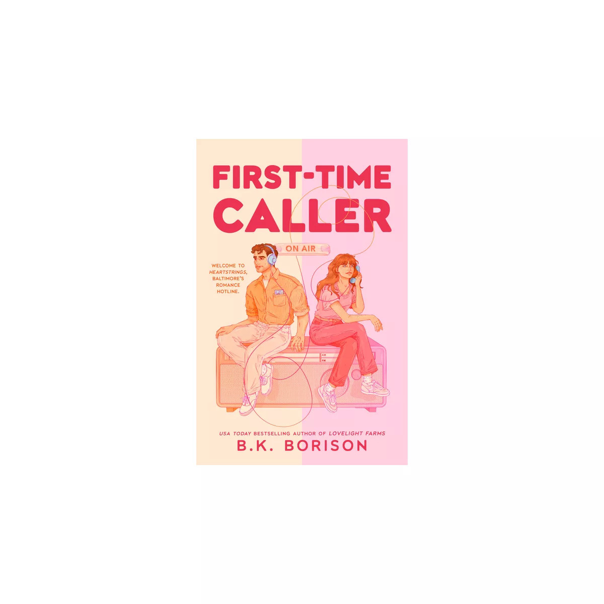 First-Time Caller - (Heartstrings) by  B K Borison (Paperback) | Target