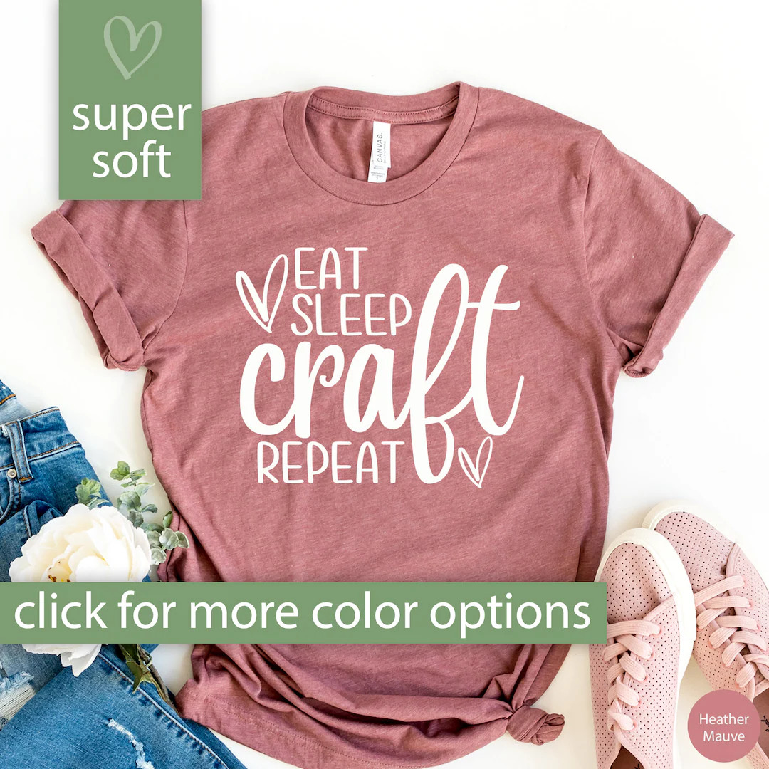 Craft Gifts, Crafting T Shirt For Women, Crafter Gift for Craft Lover Shirt, Funny Craft Gift for... | Etsy (Global)