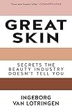 Great Skin: Secrets the Beauty Industry Doesn't Tell You: Van Lotringen, Ingeborg: 9781783341672:... | Amazon (US)