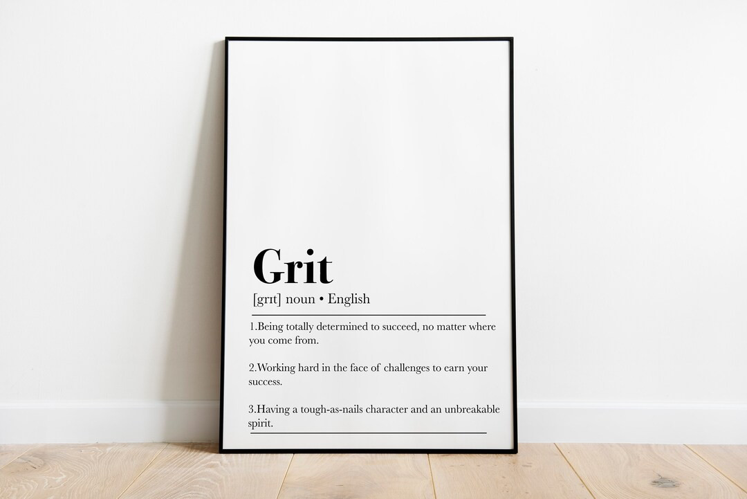 Grit Definition Print, Grit Print, Grit Sign Wall Art, Grit Wall Decor, Grit Wall Art, Grit Art D... | Etsy (US)
