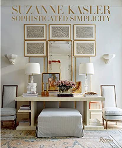 Suzanne Kasler: Sophisticated Simplicity



Hardcover – Illustrated, September 11, 2018 | Amazon (US)