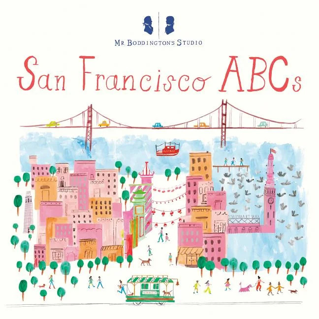Mr. Boddington's Studio: San Francisco ABCs (Board book) | Walmart (US)