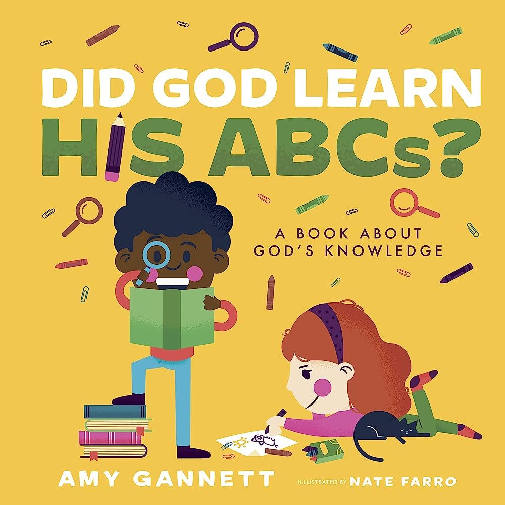 Did God Learn His ABCs?: A Book About God’s Knowledge (Tiny Theologians™) | Amazon (US)