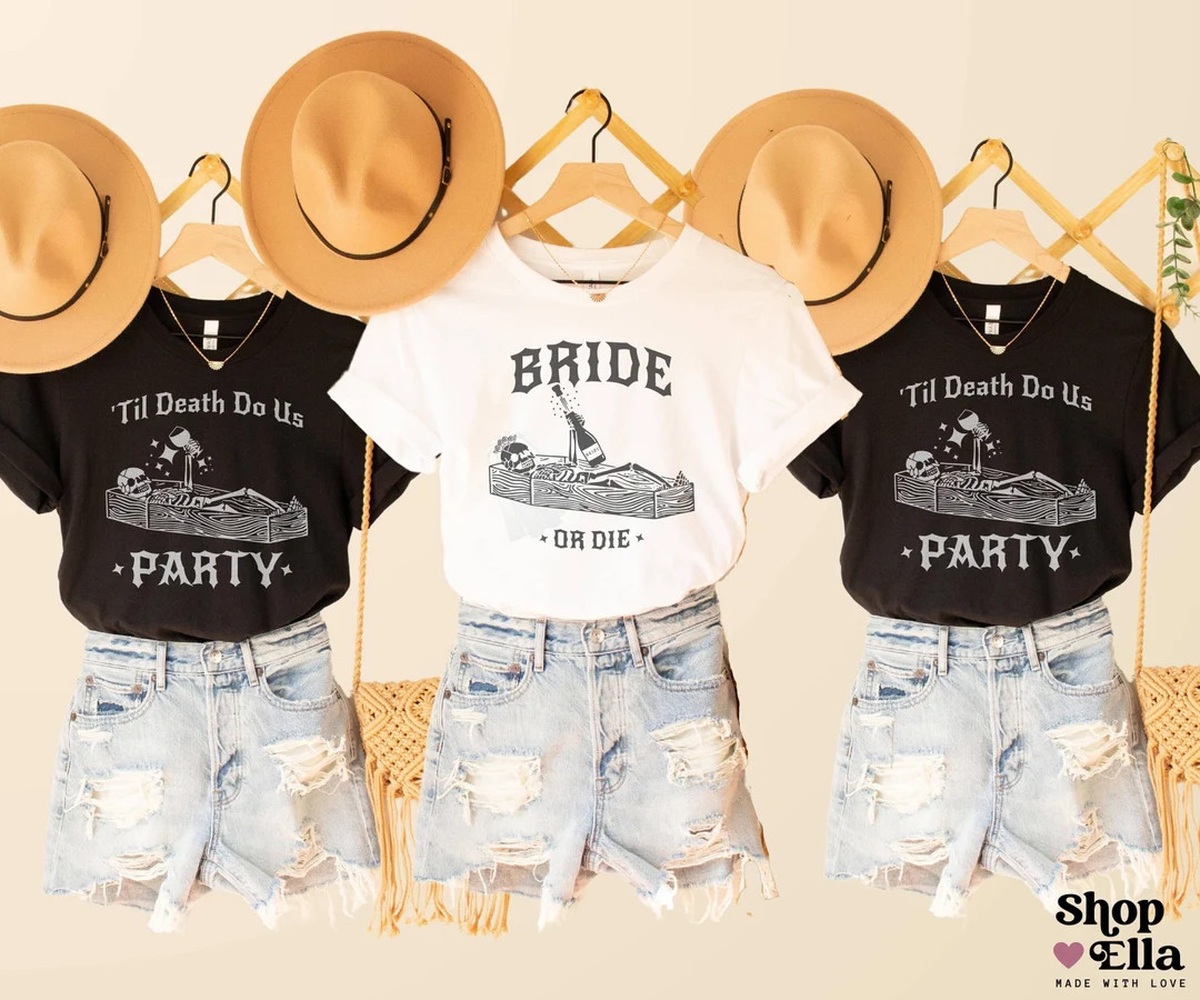 Spooky Bride or Die Fall Halloween Bachelorette Party Shirt Till Death Do Us Party Gothic Bridal ... | Etsy (US)