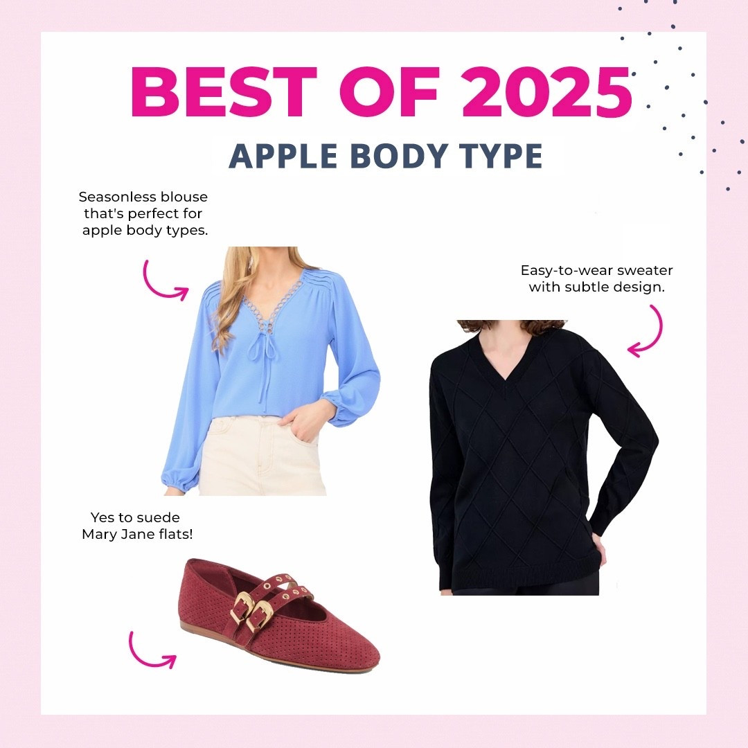 Best of 2025: APPLE Body Type! Check out these top items for apple body types from 2025. #sweater #blouse #maryjanes

#LTKOver40 #LTKSaleAlert #LTKSeasonal