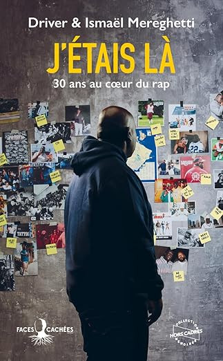 J'étais là - 30 ans au coeur du rap | Amazon (FR)