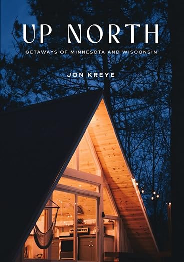 Up North: Getaways of Minnesota and Wisconsin | Amazon (US)