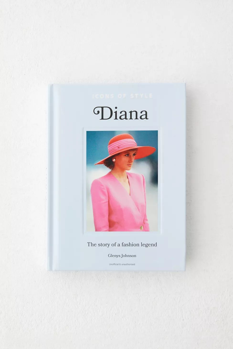 Icons Of Style: Diana: The Story Of A Fashion Icon By Glenys Johnson | Urban Outfitters (US and RoW)