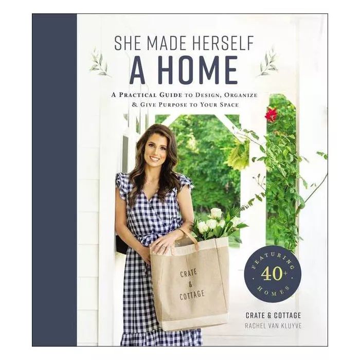 She Made Herself a Home - by  Rachel Van Kluyve (Hardcover) | Target
