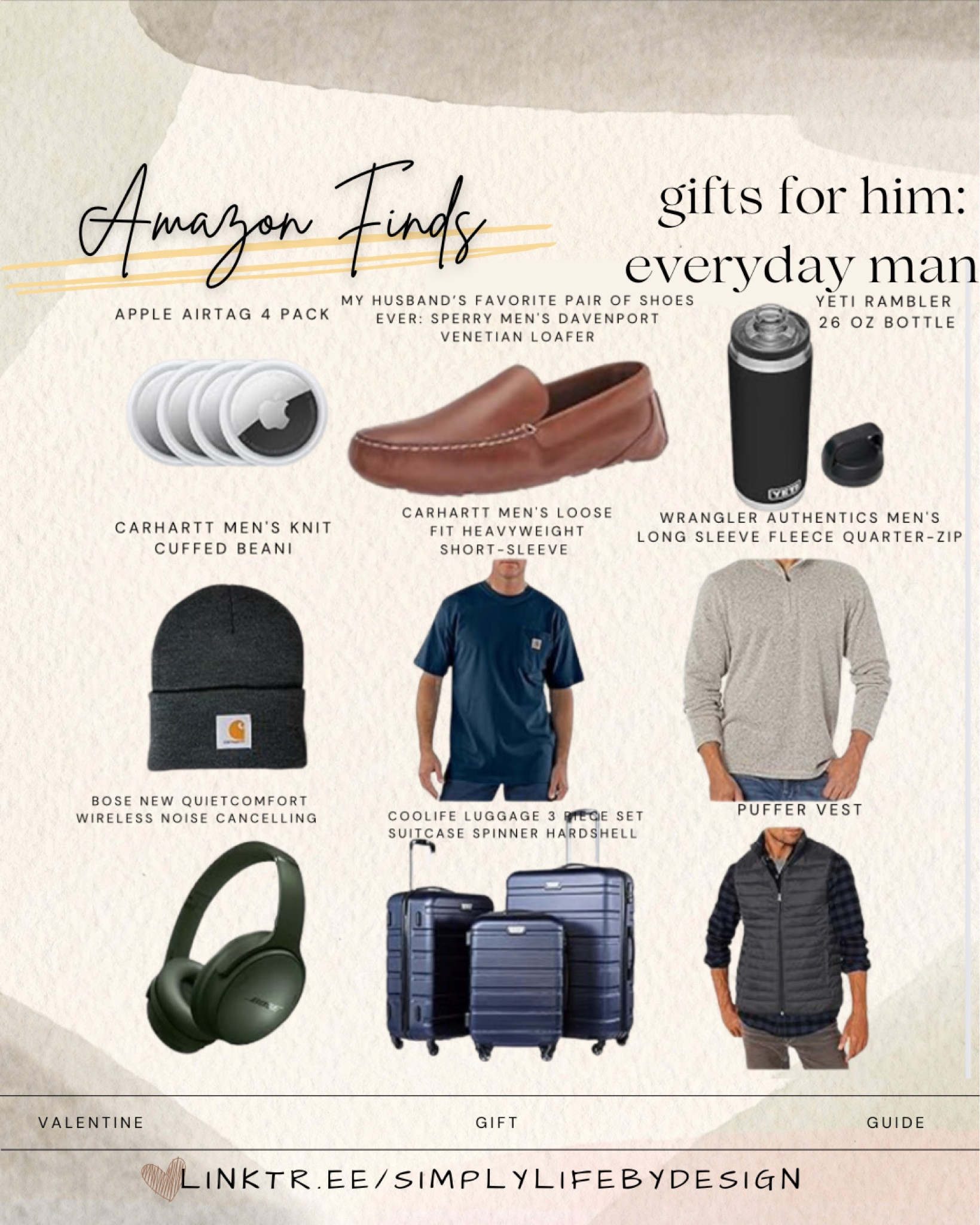 Men’s gift guide: everyday

AirTags
Sperry Davenport shoes
Yeti rambler
Cuffed beanie 
Carhartt short sleeve shirt 
Wrangler quarter zip fleece
Bose headphones 
Coolife luggage 3 piece set
Puffer vest


#LTKsalealert #LTKstyletip #LTKGiftGuide