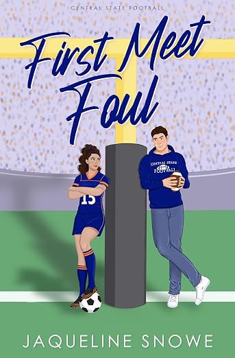 First Meet Foul: a brother’s best friend, enemies to lovers sports romance (Central State Footb... | Amazon (US)
