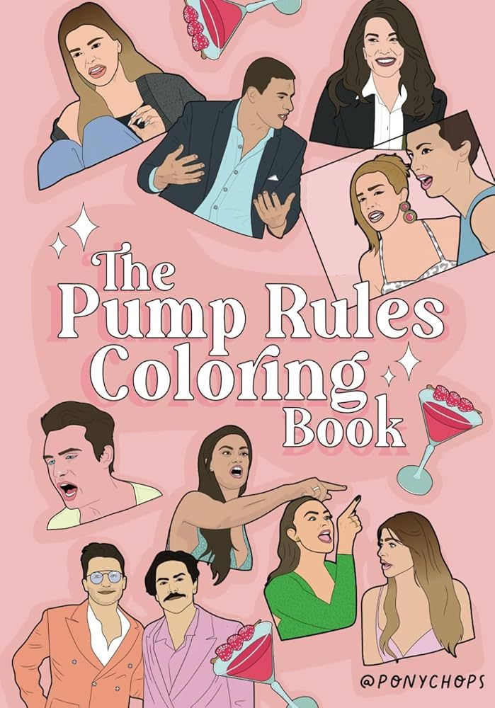 The Pump Rules Coloring Book: A coloring book for fans our the iconic reality TV series, Vanderpu... | Amazon (CA)