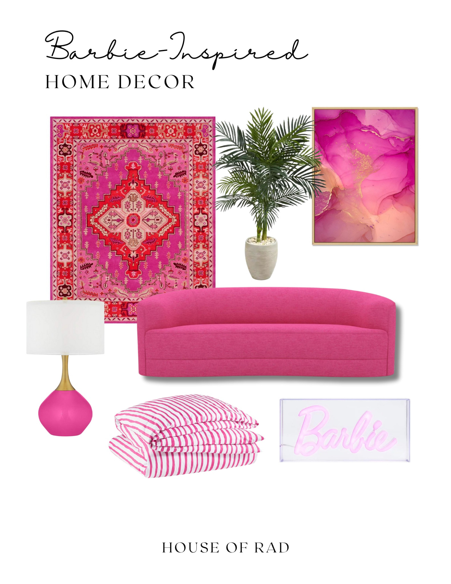 Barbie-Inspired Home Decor
Pink area rug
Pink abstract wall art
Pink couch
Pink table lamp
Barbie neon sign
Pink and white striped bedding
Faux palm plant
Faux palm tree


#LTKhome