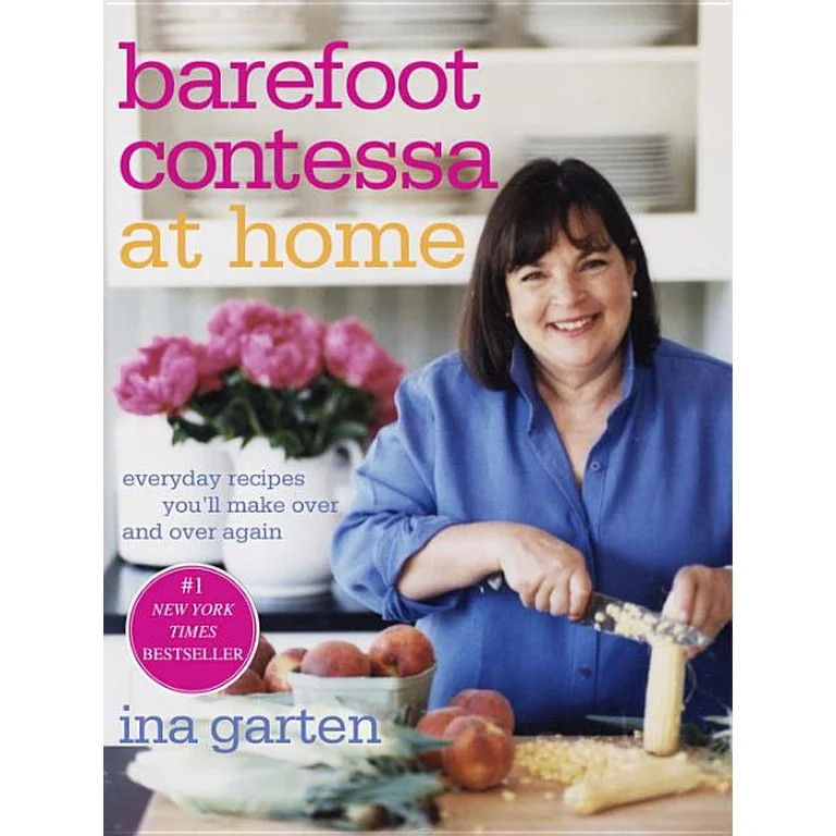 Barefoot Contessa at Home : Everyday Recipes You'll Make Over and Over Again: A Cookbook (Hardcov... | Walmart (US)