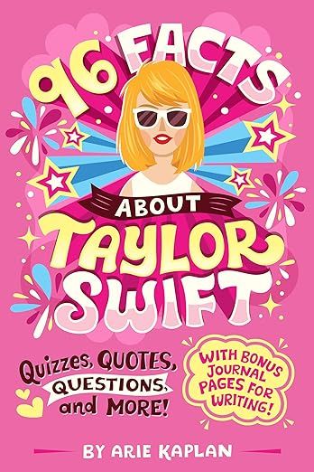 96 Facts About Taylor Swift: Quizzes, Quotes, Questions, and More! With Bonus Journal Pages for W... | Amazon (US)