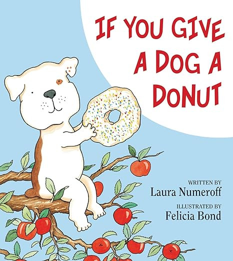 If You Give a Dog a Donut: A Silly Circular Story About a Dog’s Donut-Fueled Adventure Full of ... | Amazon (US)
