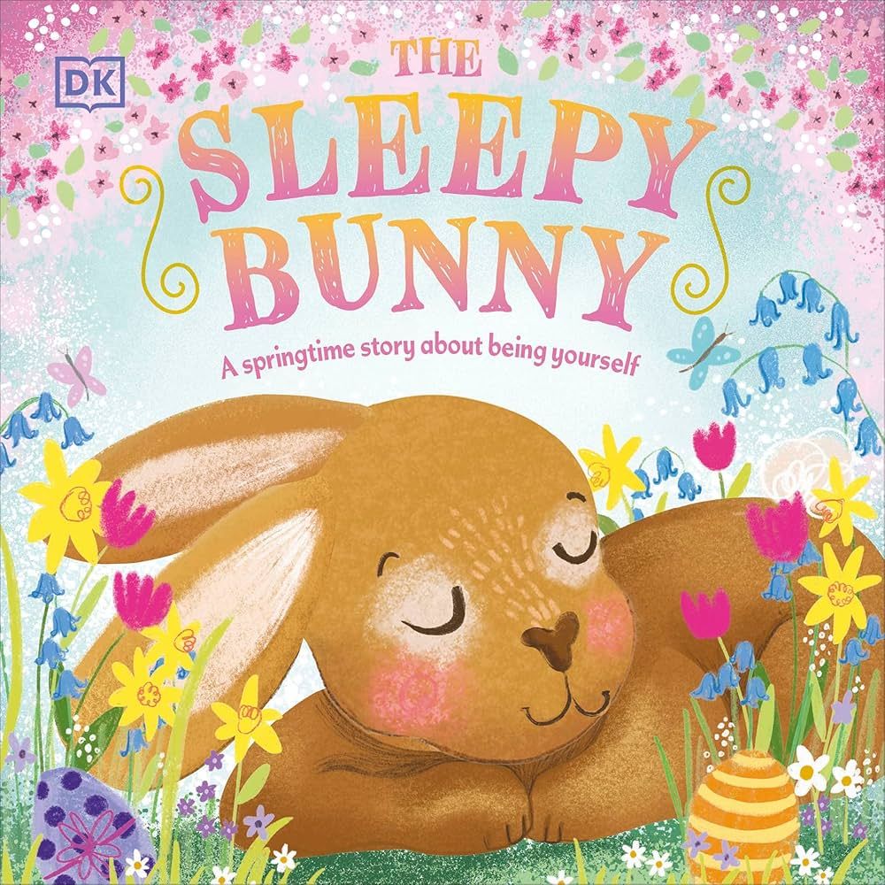 The Sleepy Bunny: A Springtime Story About Being Yourself (First Seasonal Stories) | Amazon (US)