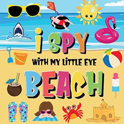 I Spy With My Little Eye - Beach: Can You Find the Bikini, Towel and Ice Cream? A Fun Search and ... | Amazon (US)