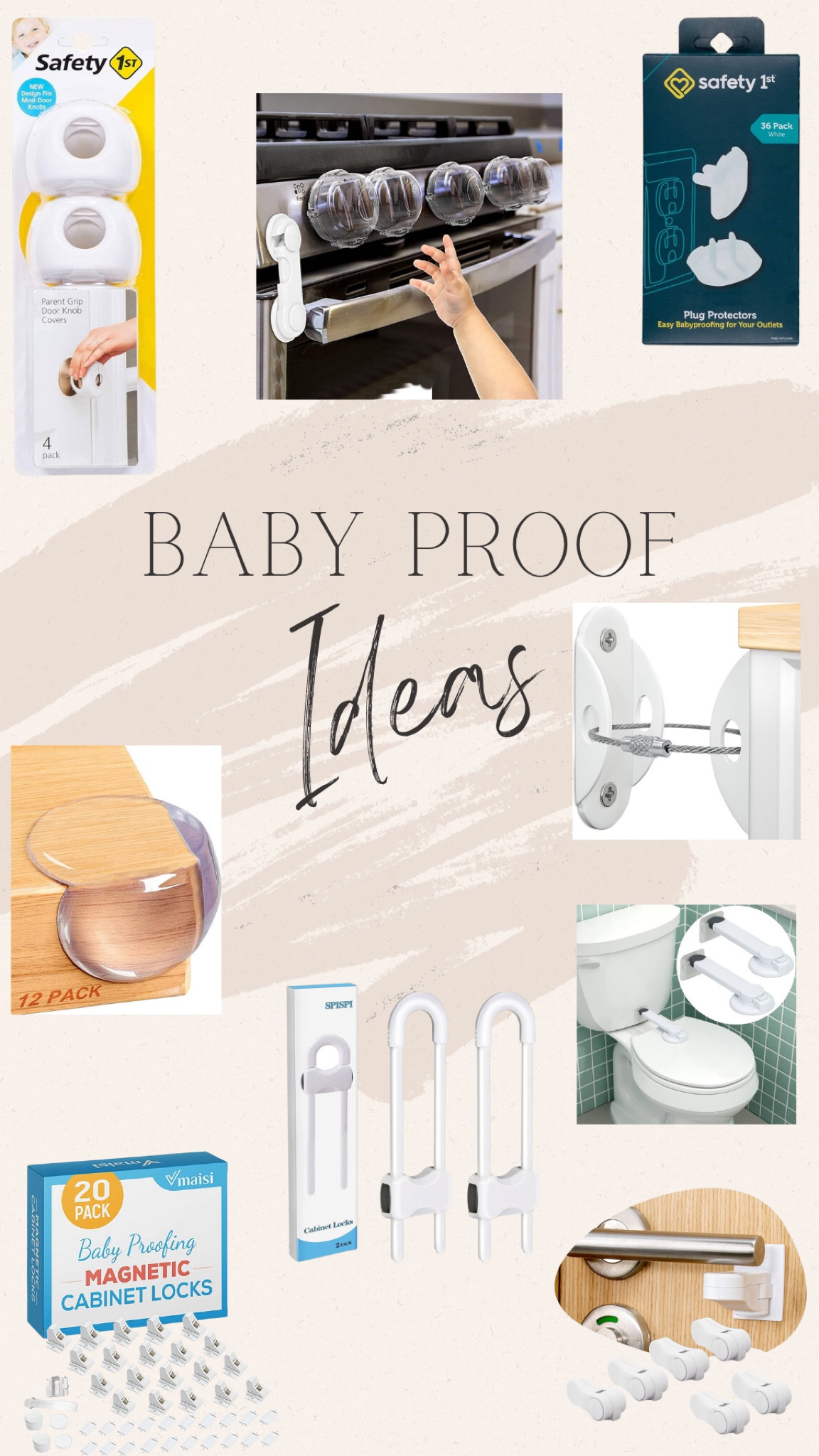| Baby Proofing | Baby Proof Ideas | Toddler Proofing Home | Cabinet Locks | Toilet Locks | Door Handle Locks | Furniture Anchors | Corner Padding | Outlet Covers | Corner Protecters | Knob Covers | Oven Lock | Door Knob Covers |

#LTKBaby #LTKBump #LTKHome