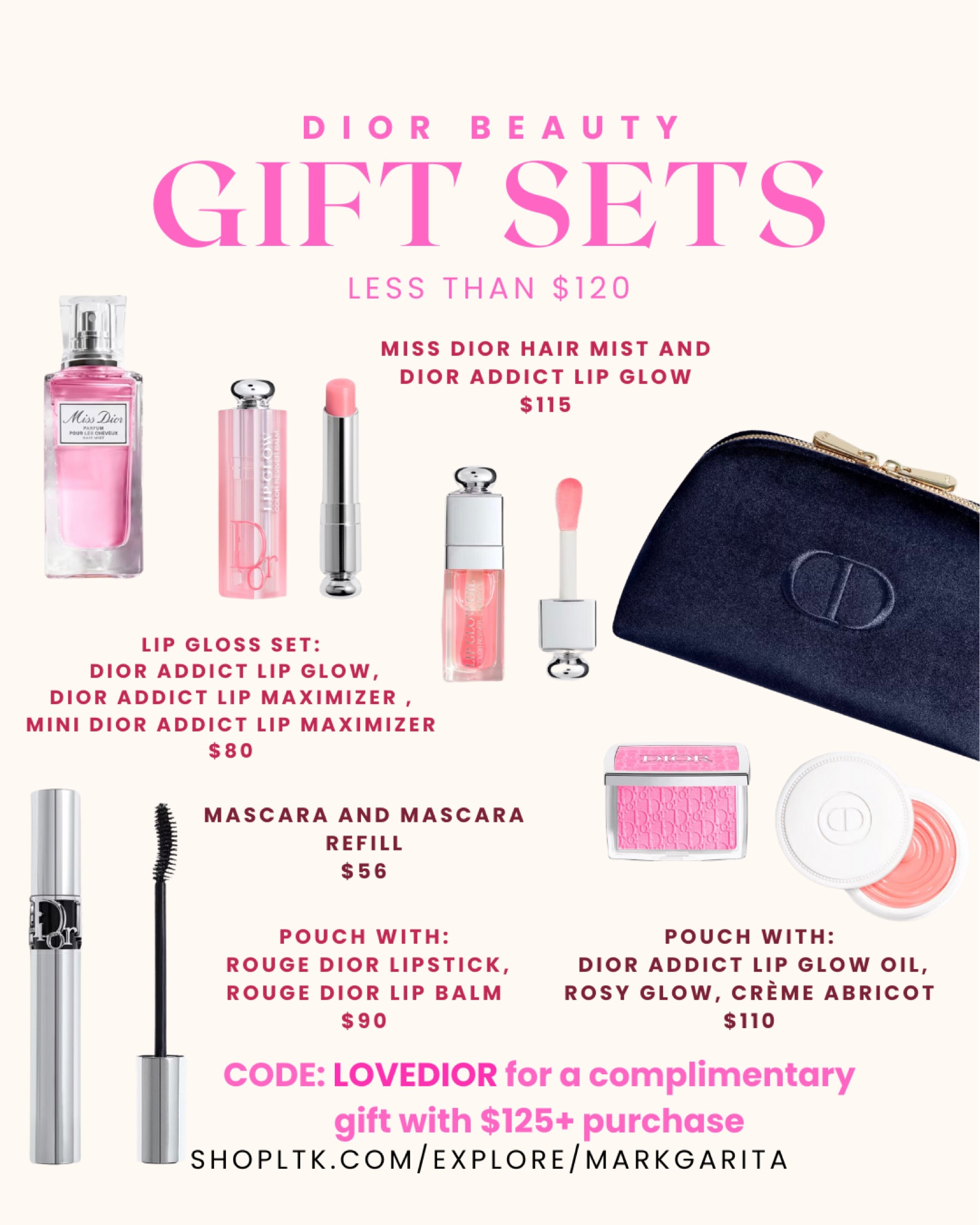 Dior beauty gift sets for galentines! All under $120 💖🎀

Miss Dior Hair Mist and Dior Addict Lip Glow, $115

Lip Gloss Set:Dior Addict Lip Glow, 
Dior Addict Lip Maximizer , Mini Dior Addict Lip Maximizer $80

Mascara and Mascara Refill $56

Pouch with: Rouge Dior Lipstick, Rouge Dior Lip Balm $90

Pouch with: Dior Addict Lip Glow Oil, Rosy Glow, Crème Abricot $110

#LTKbeauty #LTKfindsunder100 #LTKGiftGuide