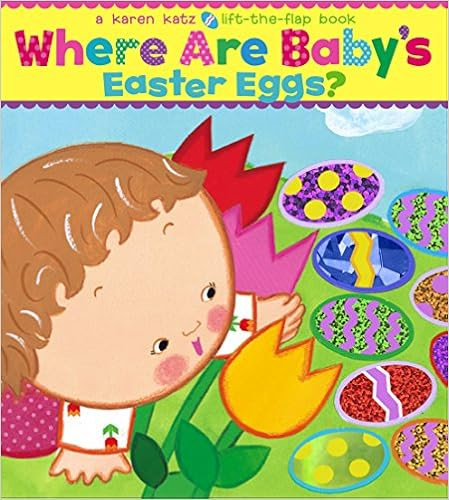 Where Are Baby's Easter Eggs?: A Lift-the-Flap Book (Karen Katz Lift-the-Flap Books)    Board boo... | Amazon (US)