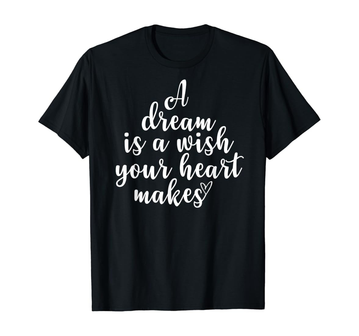 Inspirational, A Dream Is A Wish, Motivational Quote Family T-Shirt | Amazon (US)