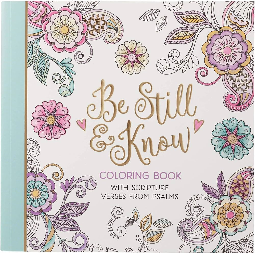 Be Still and Know with Scripture Verses from Psalms Coloring Book for Adults and Teens | Amazon (US)