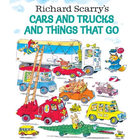 Richard Scarry's Cars and Trucks and Things That Go (Hardcover) | Walmart (US)