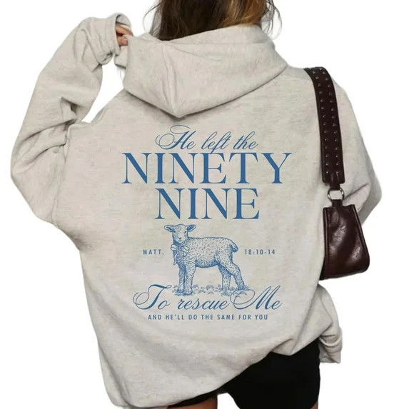 He Left the 99 to Rescue Me Hoodie – Bible Verse Christian Unisex Pullover, Scripture Faith App... | Walmart (US)