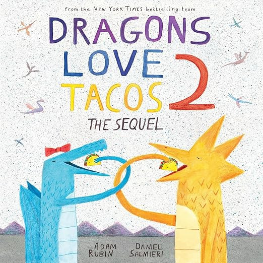 Dragons Love Tacos 2: The Sequel      Hardcover – Picture Book, May 2, 2017 | Amazon (US)