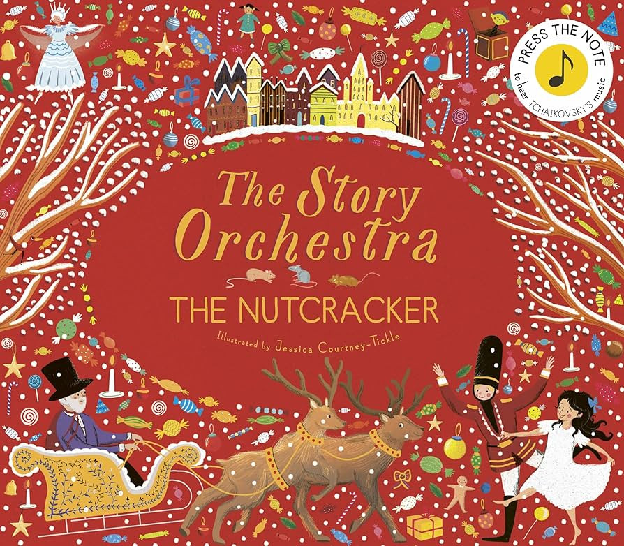 The Story Orchestra: The Nutcracker: Press the note to hear Tchaikovsky's music (Volume 2) | Amazon (US)