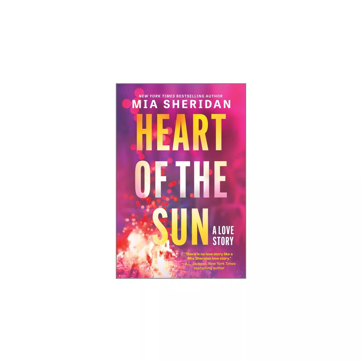 Heart of the Sun - by Mia Sheridan | Target