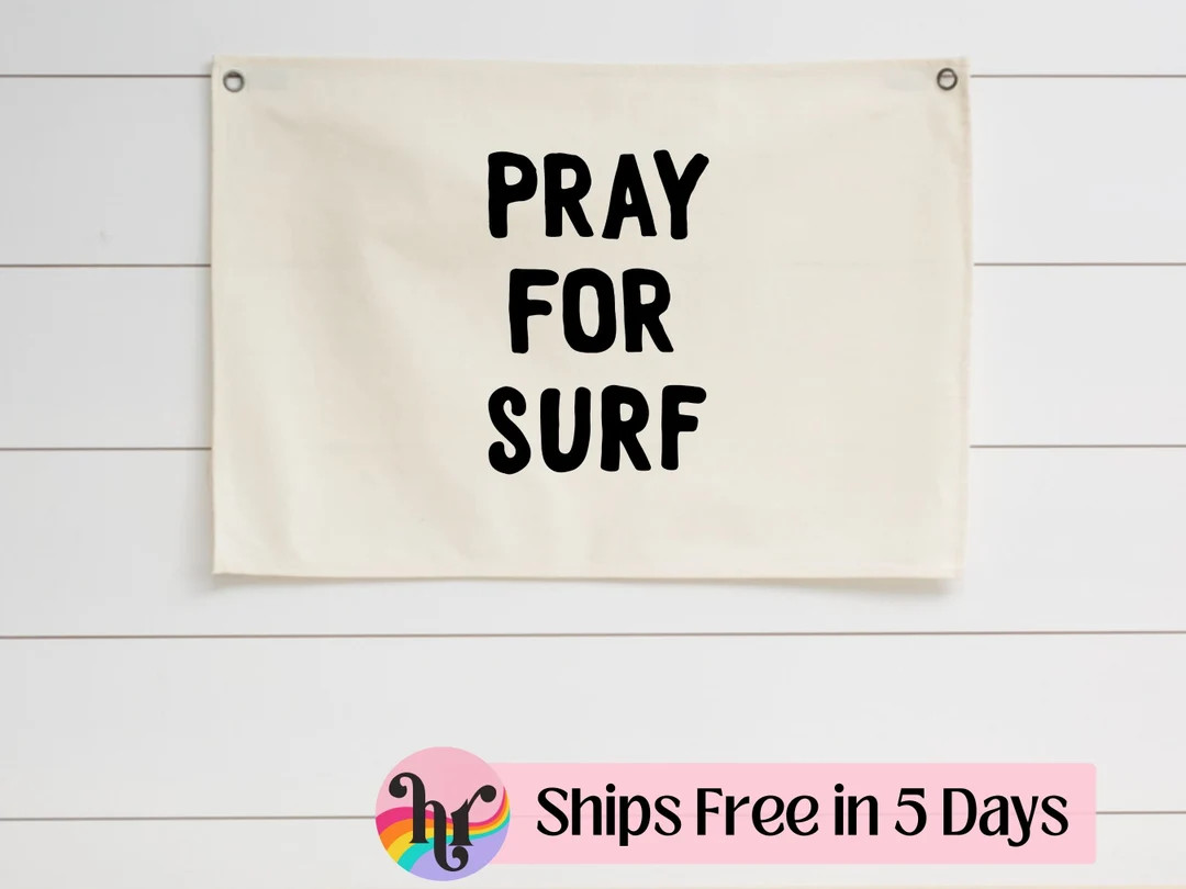 Pray for surf canvas banner | Custom name flag | Beach house wall decor | Surf Nursery Decor| Coa... | Etsy (US)